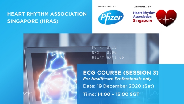 ECG Course (Session 3) - For Healthcare Professionals only