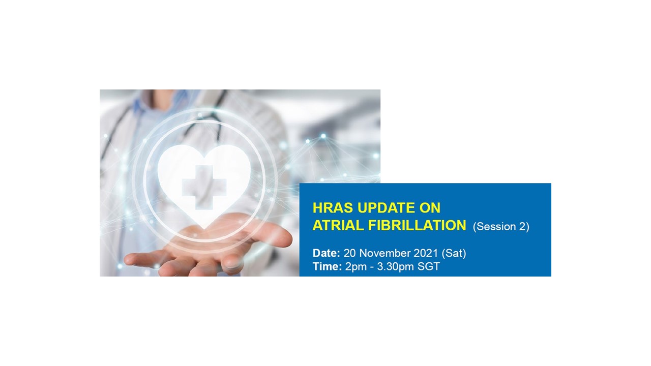 HRAS Update on Atrial Fibrillation (Session 2): Practical Use of NOAC in Atrial Fibrillation
